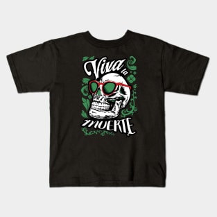 Viva la Muerte Kids T-Shirt